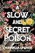 A Slow and Secret Poison: A...