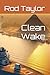 Clean Wake
