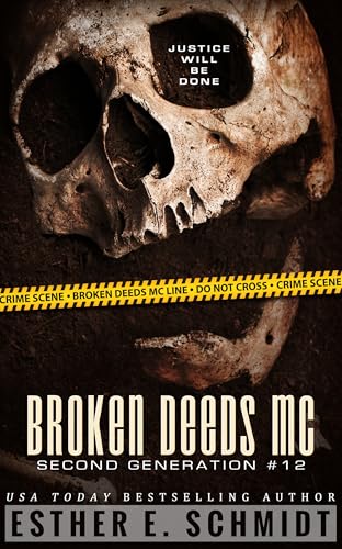 Broken Deeds MC: Second Generation #12 (Kindle Edition)
