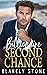 Billionaire Second Chance by Blakely Stone Billionaire Second Chance by Blakely Stone