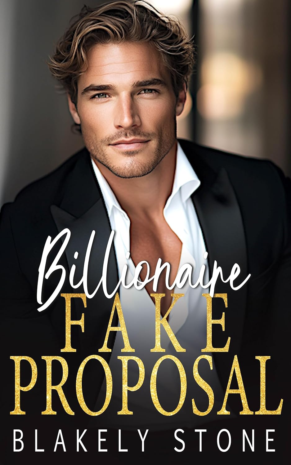 Billionaire Fake Proposal (Kindle Edition)