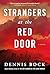 Strangers at the Red Door: A Novel