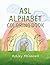 ASL ALPHABET COLORING BOOK