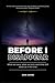 Before I Disappear by Asim Javed Before I Disappear by Asim Javed