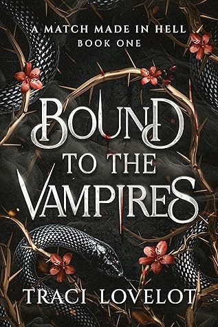 A Match Made in Hell (Bound to the Vampires #1)