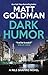 Dark Humor (A Nils Shapiro ...