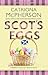 Scot’s Eggs (A Last Ditch Mystery, 8)
