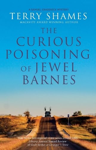 The Curious Poisoning of Jewel Barnes (A Samuel Craddock Mystery, 12)