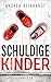 Schuldige Kinder: Thriller ...
