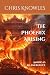 The Phoenix Arising by Chris Knowles