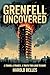 GRENFELL: UNCOVERED: A Towe...