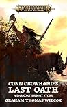 Conn Crowhand's Last Oath (Warhammer Age of Sigmar) Conn Crowhand's Last Oath (Warhammer Age of Sigmar)