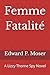 Femme Fatalité: A Lizzy Tho...