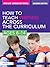 How to Teach Writing Across the Curriculum: Ages 8-14 (Writers' Workshop)