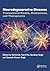 Neurodegenerative Diseases: Translational Models, Mechanisms, and Therapeutics