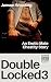 Double Locked 3: An Erotic ...