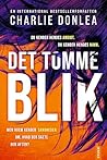 Det tomme blik by Charlie Donlea