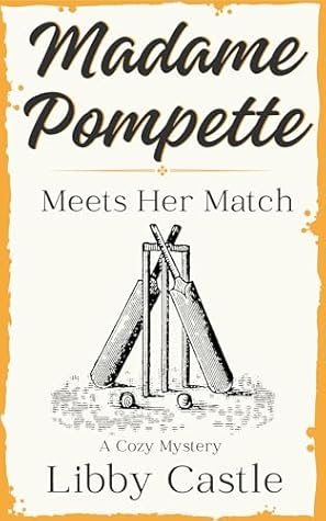 Madame Pompette Meets Her Match (Madame Pompette's Tea Shop, #4)