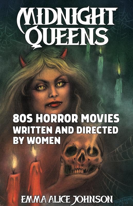 Midnight Queens: 80s Horror Movies Written and Directed by Women (Paperback)