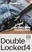 Double Locked 4: An Erotic ...
