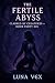 The Fertile Abyss