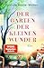 Der Garten der kleinen Wunder