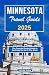 MINNESOTA TRAVEL GUIDE 2025 by THELMA JASON