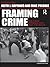 Framing Crime: Cultural Criminology and the Image