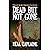 Dead but not Gone: Hollywoo...
