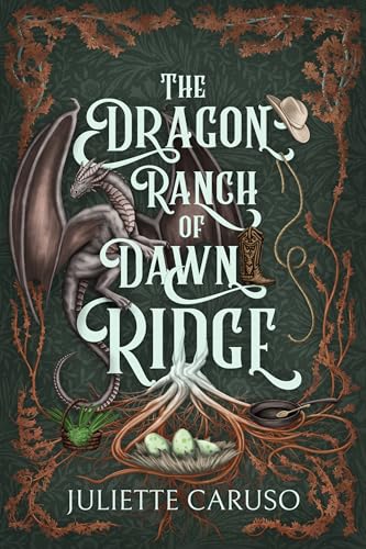The Dragon Ranch of Dawn Ridge (Kindle Edition)