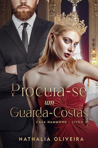 Procura-se um Guarda-Costas: Casa Hammond - Livro 2 (Portuguese Edition)