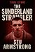 The Sunderland Strangler