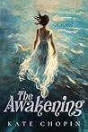 The Awakening: A ...