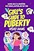 Girl’s Guide to Puberty: Helping Girls 8–12 Understand Body Changes, Emotions, and Self-Care