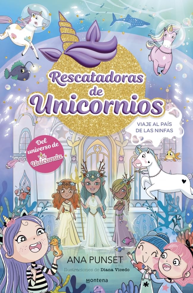 Rescatadoras de Unicornios 7 - Viaje al País de las Ninfas: Del universo de Unicornia (Hardcover)