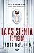 La asistenta te vigila (La asistenta, #3)
