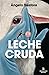Leche cruda