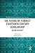 The Future of Feminist Eighteenth-Century Scholarship by Robin Runia