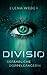 Divisio: Gefährliche Doppelgängerin (German Edition)