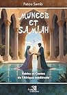 Muneeb et Samiah: Fables et Contes de l’Afrique médiévale (French Edition)