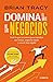 Domina el arte de los negocios: Estrategias probadas para vender más, negociar mejor y multiplicar tus ingresos