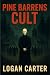 Pine Barrens Cult by Logan Carter