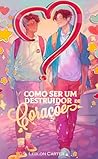 Como ser um Destr...