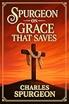 Spurgeon on Grace...