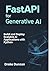 FastAPI for Generative AI: ...