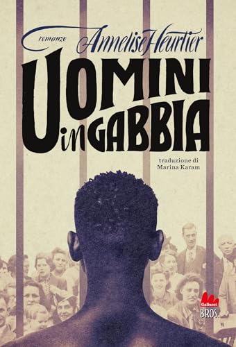 Uomini in gabbia (Italian Edition)