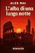 L'alba di una lunga notte (L'Impero delle Ombre) (Italian Edition)