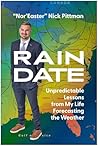 Rain Date: Unpred...