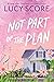Not Part of the Plan (Blue ...