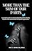More Than the Sum of Our Parts: A complete guide to understanding dissociative identity disorder and recommended therapeutic approaches.